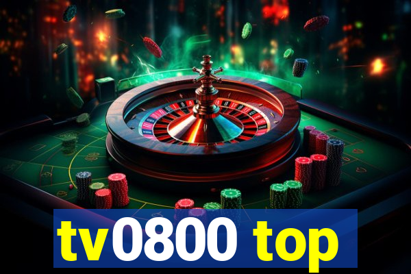 tv0800 top